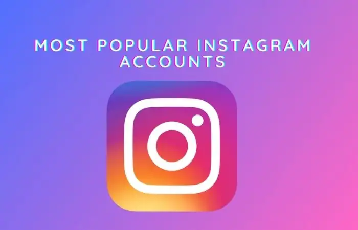 instagram logo with text Instagram accounts with the most followers