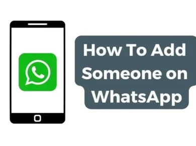 How To Add Someone on WhatsApp