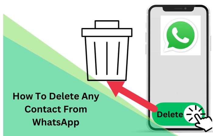 How To Delete Any Contact From WhatsApp