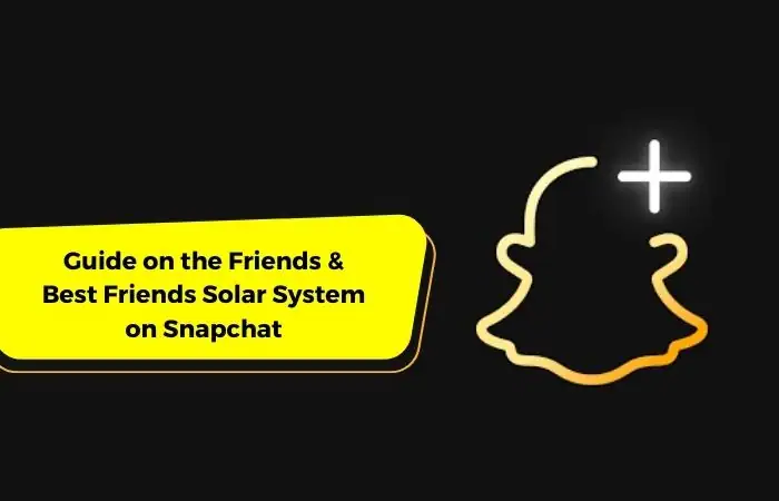 Best Friends Solar System on Snapchat